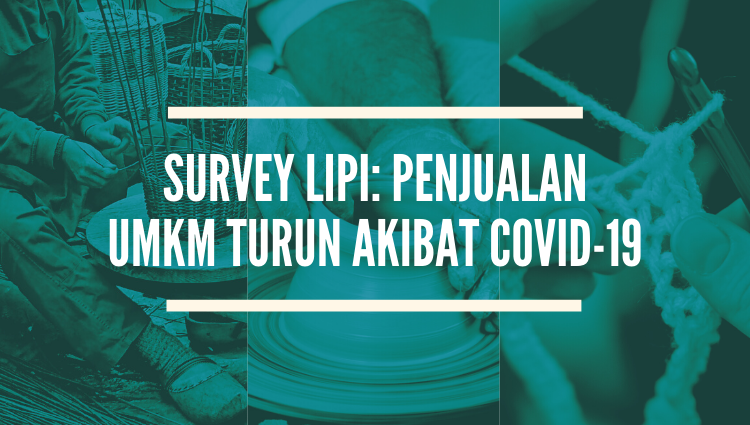 Survey LIPI: Penjualan UMKM Turun Akibat COVID-19