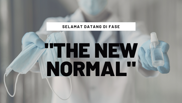 Apa itu "The New Normal"?