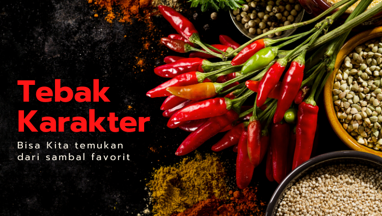 Tebak Karakter dengan Sambal Favorit